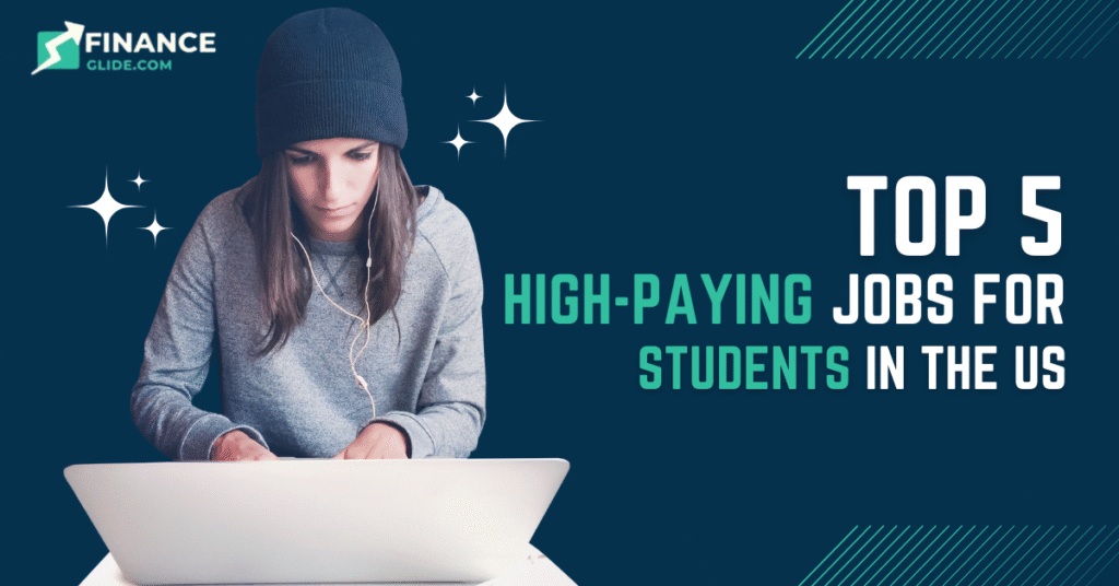 Top 5 High-Paying Jobs for Students in the US Finance Glide