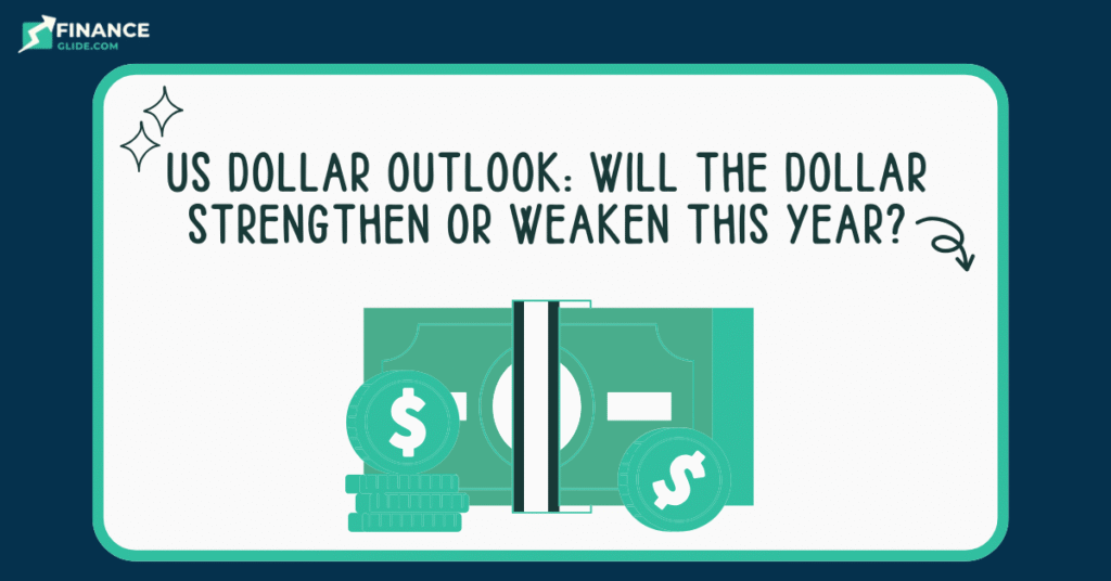 US Dollar Outlook