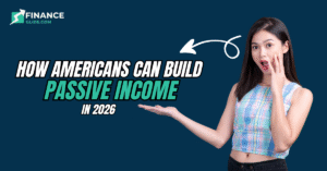 How Americans Can Build Passive Income in 2026
