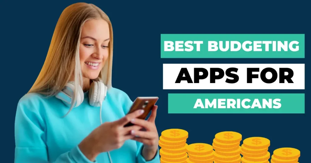 Best Budgeting Apps for Americans